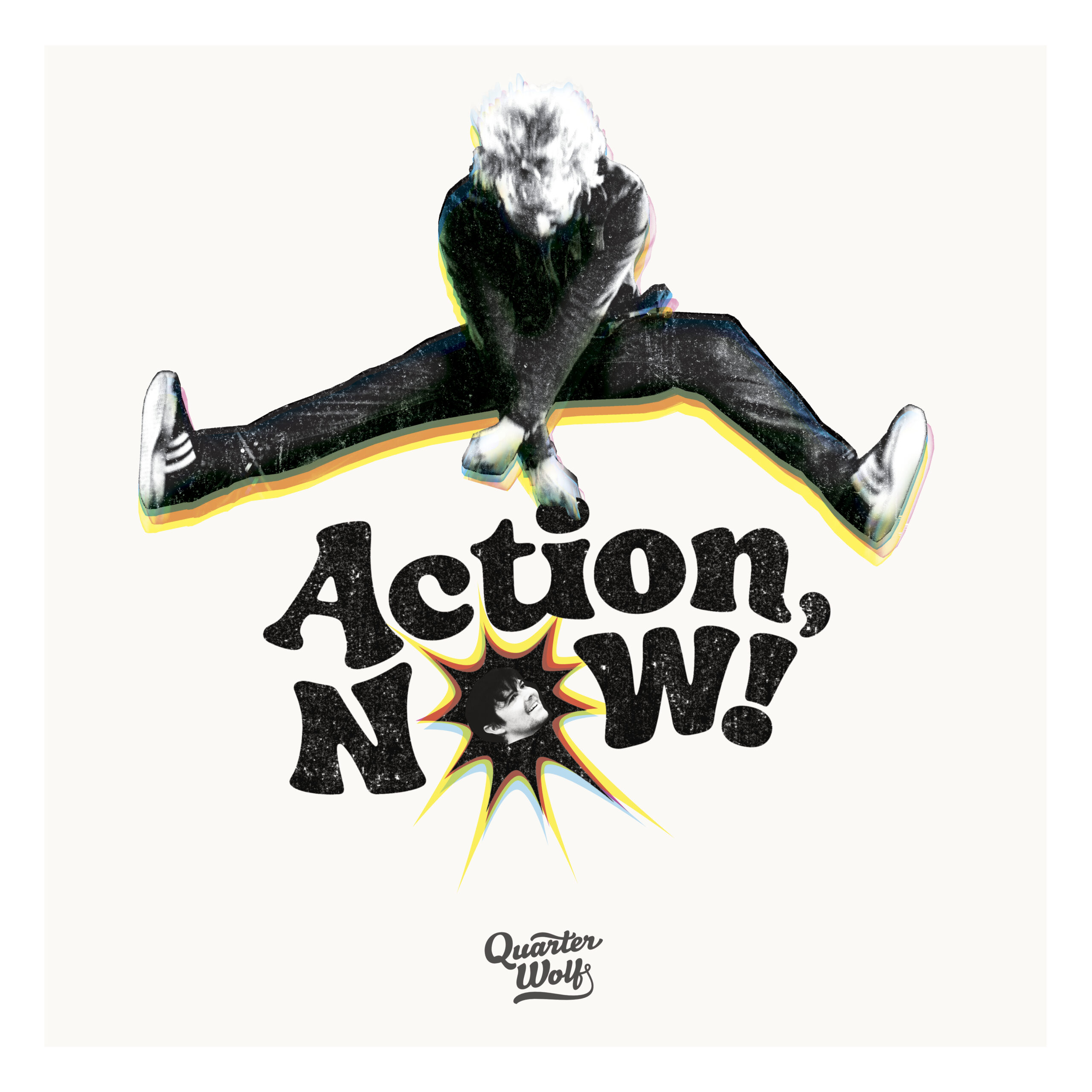 Quarter Wolf - Action, Now!